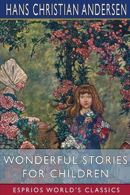 Book cover for Wonderful Stories for Children (Esprios Classics)