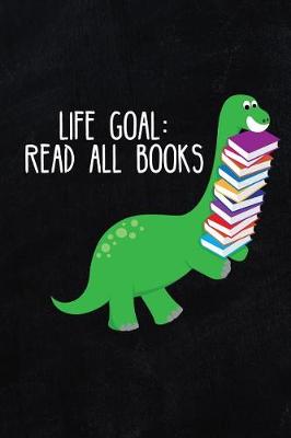 Book cover for Life Goals Read All Books