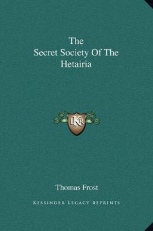 Cover of The Secret Society of the Hetairia