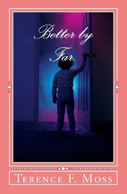 Book cover for Better by Far.