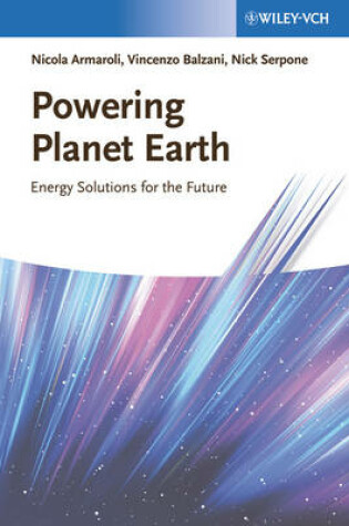 Cover of Powering Planet Earth - Energy Solutions for the Future