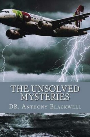 Cover of The unsolved mysteries