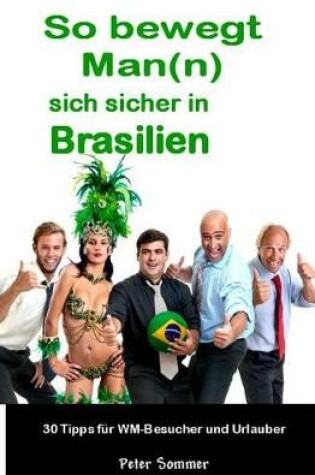 Cover of So bewegt Man(n) sich sicher in Brasilien