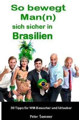 Book cover for So bewegt Man(n) sich sicher in Brasilien
