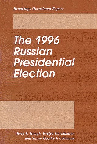 Book cover for The 1996 Russian Presidential Election