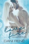 Book cover for Between Love & Fire