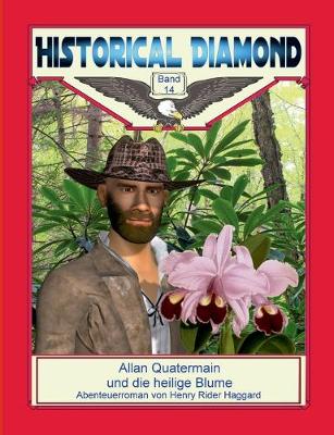 Book cover for Allan Quatermain und die heilige Blume