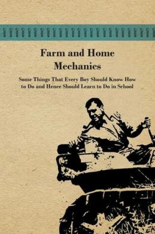 Cover of Farm And Home Mechanics