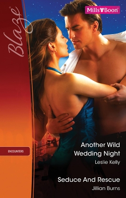 Book cover for Another Wild Wedding Night/Seduce And Rescue