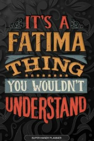 Cover of It's A Fatima Thing You Wouldn't Understand