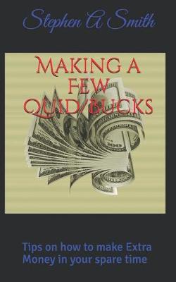 Book cover for Making a Few Quid/Bucks