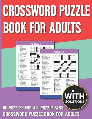 Cover of Crossword Puzzle Book For Adults