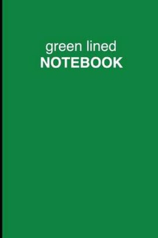 Cover of Green Lined Notebook