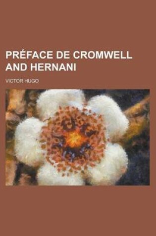 Cover of Preface de Cromwell and Hernani