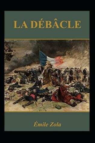 Cover of La Débâcle Annoté