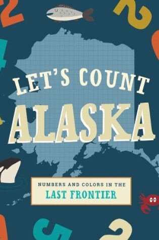 Cover of Let's Count Alaska