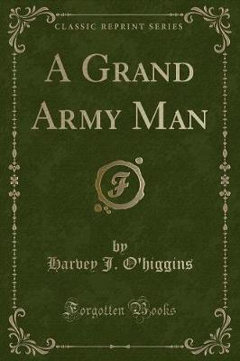 Book cover for A Grand Army Man (Classic Reprint)