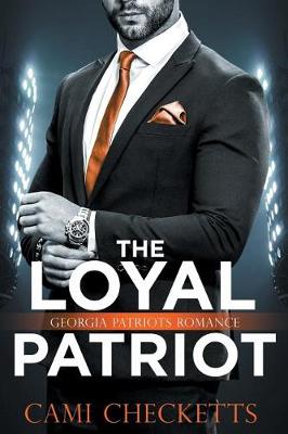 Book cover for The Loyal Patriot