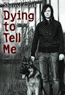 Book cover for Dying to Tell Me