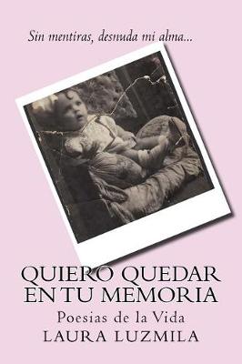 Book cover for Quiero Quedar En Tu Memoria