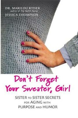 Cover of Don't Forget Your Sweater, Girl