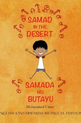 Cover of Samad in the Desert (English-Kinyarwanda Bilingual Edition)