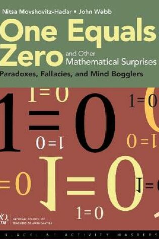 Cover of One Equals Zero and Other Mathematical Surprises