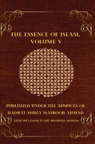 Cover of The Essence of Islam, Volume V