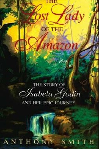 Cover of The Lost Lady of the Amazon