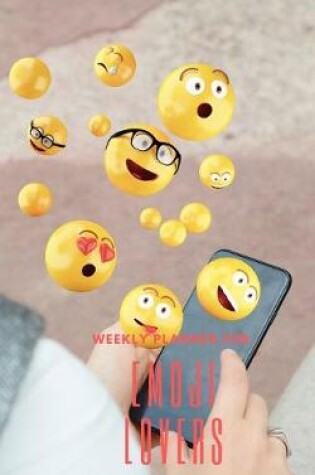 Cover of Weekly Planner for Emoji Lovers