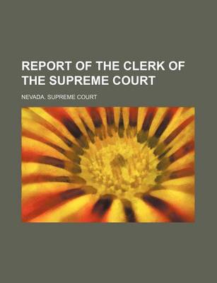 Book cover for Report of the Clerk of the Supreme Court