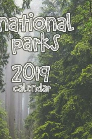 Cover of National Parks 2019 Calendar