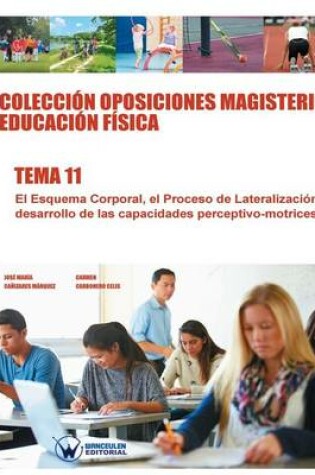 Cover of Coleccion Oposiciones Magisterio Educacion Fisica. Tema 11