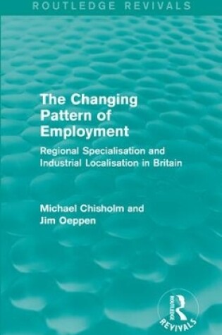 Cover of The Changing Pattern of Employment