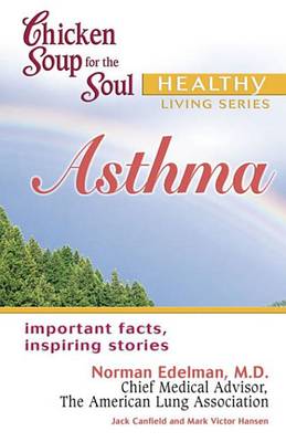 Book cover for Chicken Soup for the Soul Healthy Living Series Asthma