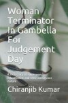 Book cover for Woman Terminator in Gambella for Judgement Day