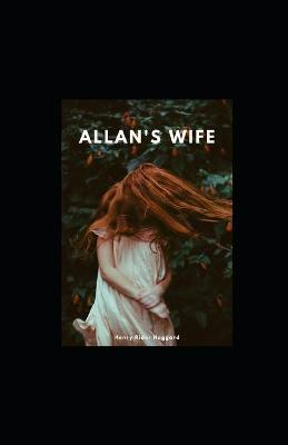 Book cover for Allan's Wife Illustrated