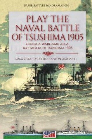 Cover of Play the naval battle of Tsushima 1905