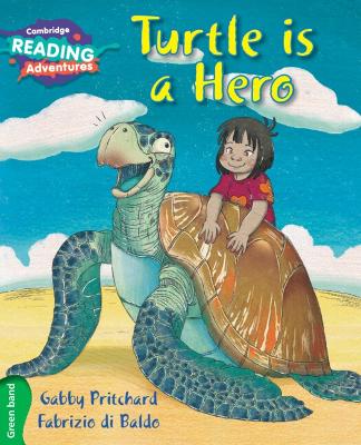 Book cover for Cambridge Reading Adventures Turtle is a Hero Green Band