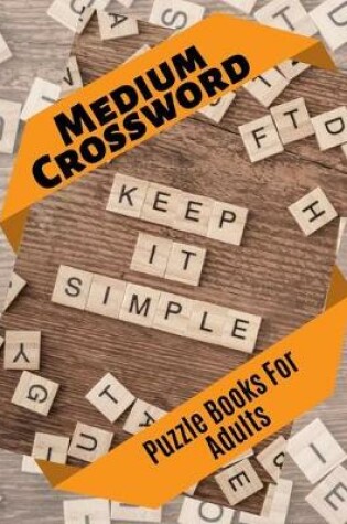 Cover of Medium Crossword Puzzle Books For Adults