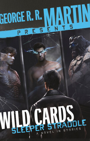 Book cover for George R. R. Martin Presents Wild Cards: Sleeper Straddle