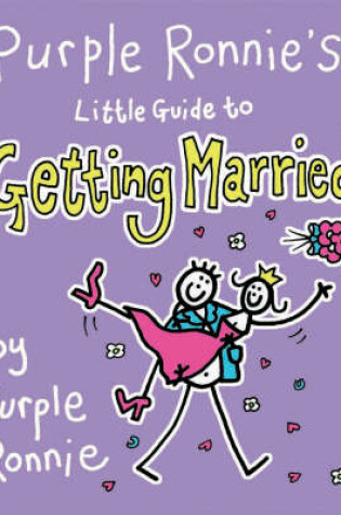 Cover of Purple Ronnie's Little Guide to Getting Married