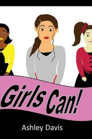 Cover of Girls Can!