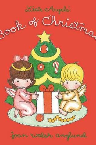 Cover of Little Angels Book of Christma