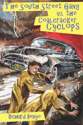 Book cover for The South Street Gang vs. the Coalcracker Cyclops