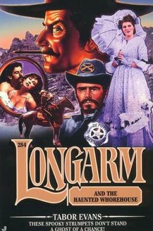 Cover of Longarm & the Haunted Whorehou