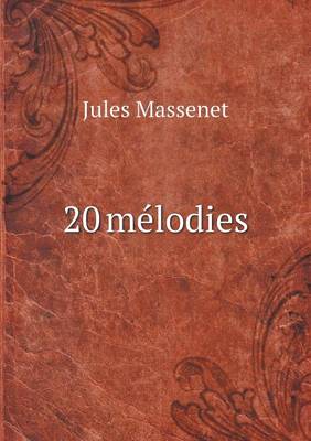 Book cover for 20 mélodies