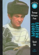 Book cover for Teenage Refugees from Eastern Europe Speak out