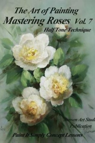 Cover of Mastering Roses Vol. 7