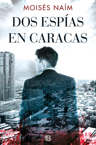 Cover of Dos espías en Caracas / Two Spies in Caracas